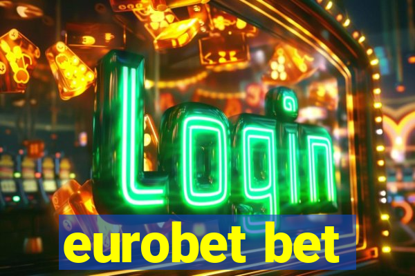 eurobet bet